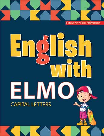 Future Kidz Skill Programme Series English with Elmo (Capital)